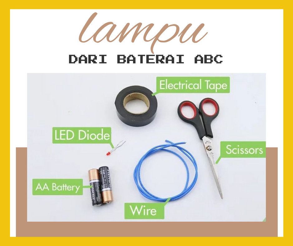 cara membuat lampu dari baterai abc 2024